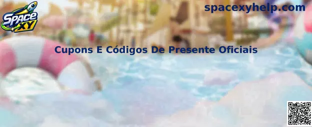 Cupons E Códigos De Presente Oficiais Space XY