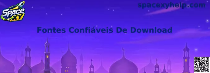 Fontes Confiáveis de Download Space XY