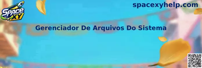 Gerenciador de Arquivos do Sistema